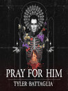Pray For Him